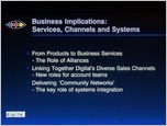 Click to enlarge slide : Note presentation is from July 1989 - Business Community Networks evolved to the World-Wide Internet during 1990 thru 1995...