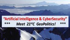 Right Click to Download Talk on AI, Cybersecurity & 21stC GeoPolitics